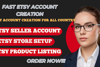 assist you in etsy account creation etsy seller account etsy store setup etsy
