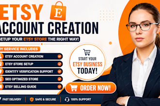 assist you in etsy account creation etsy seller account etsy store setup etsy