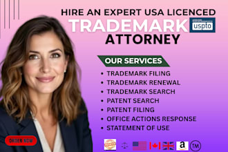 handle trademark search and filing, patent filing, office actions response, sou