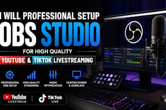 professional setup obs studio for high quality youtube and tiktok livestreaming