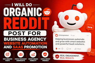 do organic reddit post for business agency website automation and saas promotion
