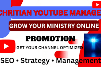 manage and grow your christian ministry youtube channel