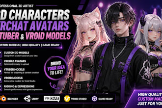 create 3d character models, vrchat avatars, vtuber and vroid models