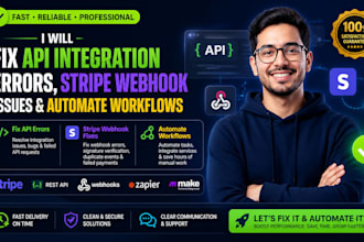 fix API integration errors stripe webhook issues and automate workflows