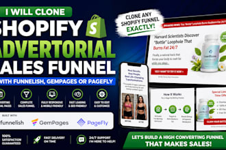 clone shopify advertorial page, sales funnel with funnelish, gempages or pagefly