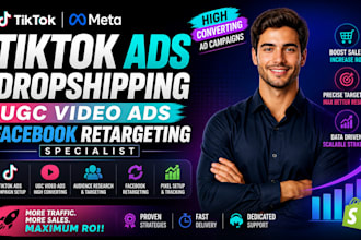 setup tiktok ads dropshipping ugc video ads facebook retargeting specialist