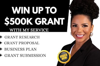 write grant proposal, business plan, do grant research, apply for grants