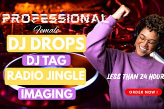 do radio jingle, voice over, dj drops, dj tag, radio imaging, youtube intro, out