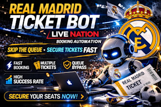 setup real madrid bot,highspeed queue avoid,live nation bot,ticket booking bots