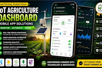 develop iot agriculture mobile app with smart farming dashboard and automation