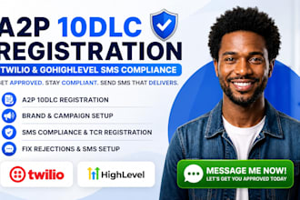 do a2p 10dlc registration for twilio and gohighlevel sms compliance