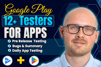 provide real 12 to 20 app testers google play console closed testing for 14 days