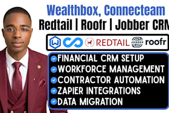 setup and automate wealthbox, redtail, connecteam, roofr, jobber CRM integration
