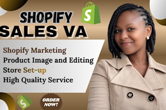 be your shopify virtual assistant, manage and grow shopify store sales