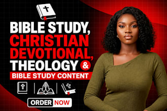 write bible study, christian devotional, theology and bible study content