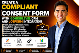 create a compliant consent form with gohighlevel CRM and jotform integration
