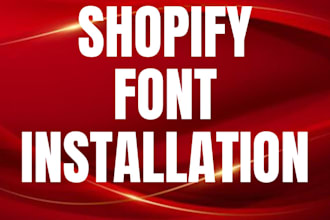 do a perfect shopify font installation