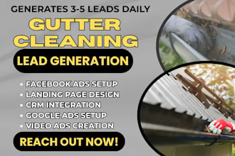 gutter cleaning leads, gutter cleaning, facebook ads, google ads, video ads