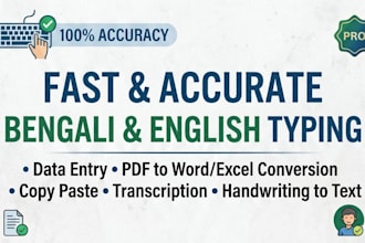 do fast and accurate bengali and english data entry or typing