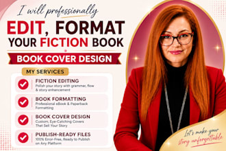 edit proofread, format, design book cover for fiction book romance novel fantasy