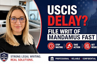 draft writ of mandamus for uscis delay and pending immigration cases fast