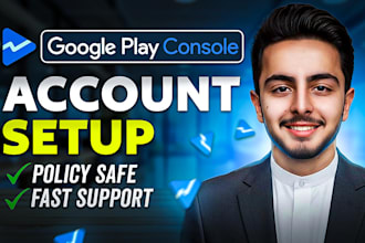 create and setup your google play console account