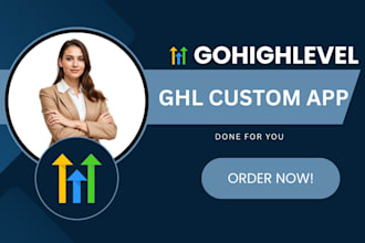 develop gohighlevel marketplace apps, ghl custom integration ghl app
