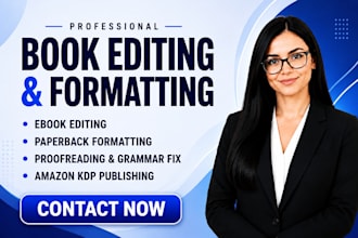 ebook editing, proofreading, paperback formatting amazon publishing