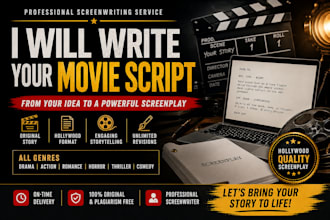 write movie script, screenplay writing, film script cinematic script, screenplay