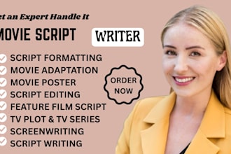 write a professional movie script, screenplay or film script
