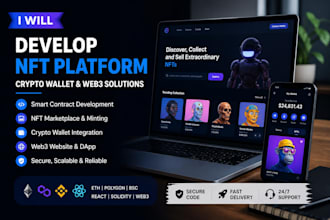 develop crypto wallet app, smart contract, nft marketplace and web3 dapp