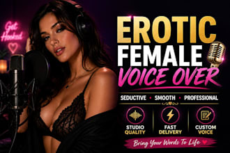 record seductive nsfw erotic female voice over as anime girl flirty voice 4u