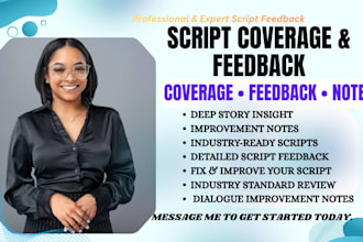 provide professional script coverage, review, detailed feedback for your script