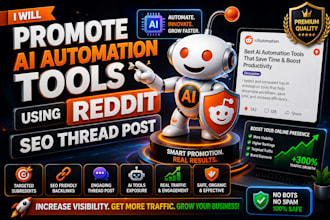 promote ai automation tools using reddit SEO thread post