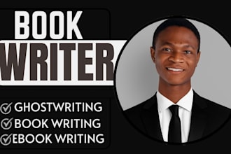 be fiction ghostwriter, book and ebook ghostwriter