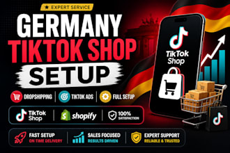 setup germany tiktok shop, manage tiktok shop dropshipping and tiktok ads