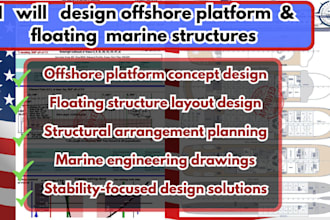 design offshore platform and floating marine structures as a naval architect