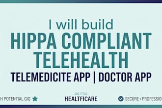 build a hipaa compliant telehealth app and telemedicine healthcare website