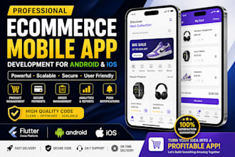 develop a custom ecommerce mobile app for android and ios