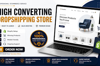 create a high converting dropshipping store ready to launch