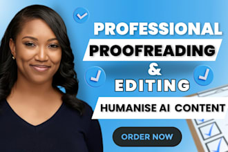 proofread edit fast check and humanise ai content professionally rewrite ai