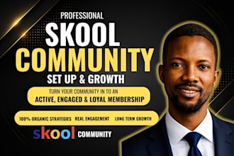 setup and grow your skool community for engagement