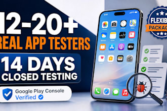 provide 12, 20 real app testers for google play console 14 days closed testing