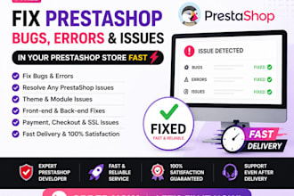fix prestashop bugs, errors, and issues in your prestashop store fast