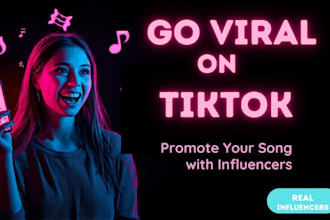 make your song go viral on tiktok using influencer  marketing
