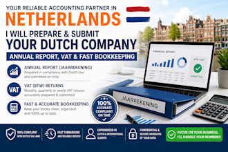 prepare and submit your dutch company annual report, vat and fast bookkeeping