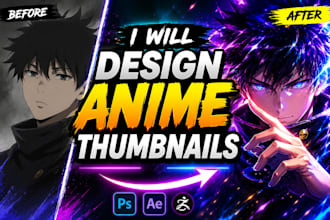 design anime thumbnails in 3 hours