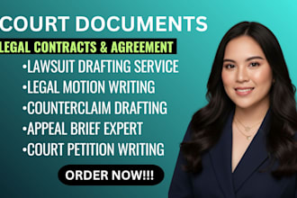 draft lawsuits, motions, petitions, counterclaims and appeals