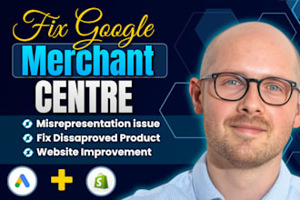 fix google merchant center suspension, misrepresentation and product disapproval