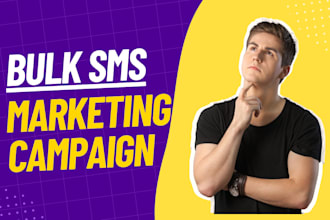 send bulk sms marketing, text message campaign, sms blast and bulk sms